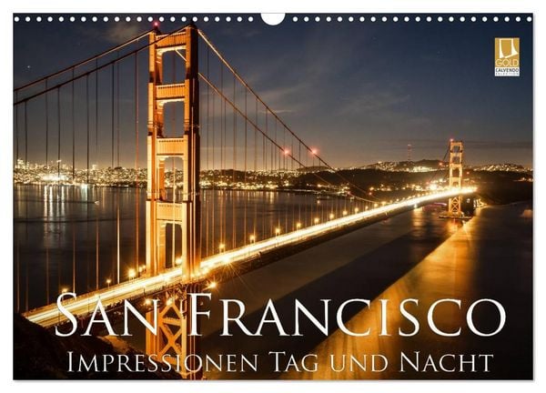 Produktbild: San Francisco Impressionen Tag und Nacht (Wandkalender 2026 DIN A3 quer), CALVENDO Monatskalender