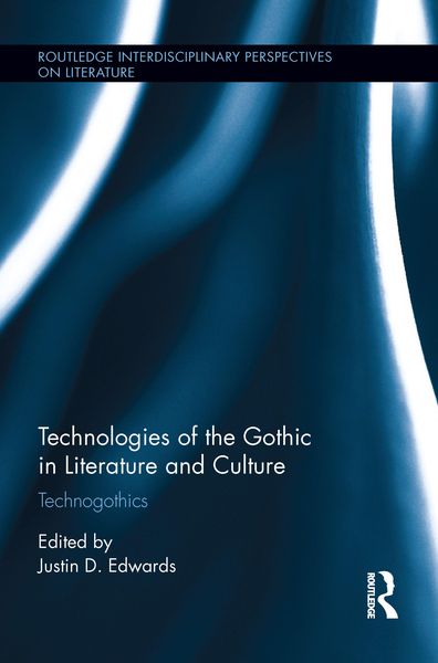 Produktbild: Technologies of the Gothic in Literature and Culture
