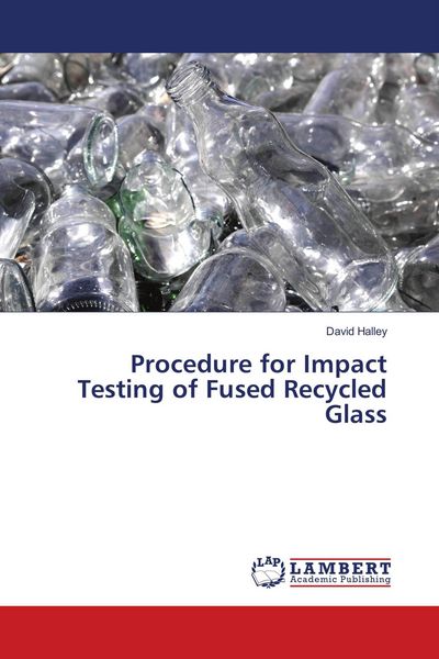 Produktbild: Procedure for Impact Testing of Fused Recycled Glass