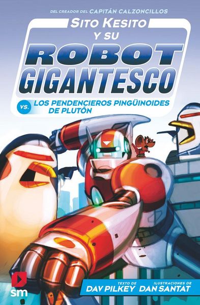 Produktbild: Sito Kesito y su robot gigantesco contra los pendencieros ping&uuml;inoides de Plut&oacute;n