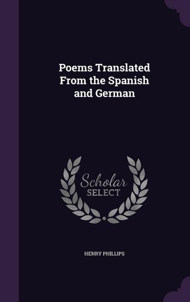 Produktbild: Poems Translated From the Spanish and German