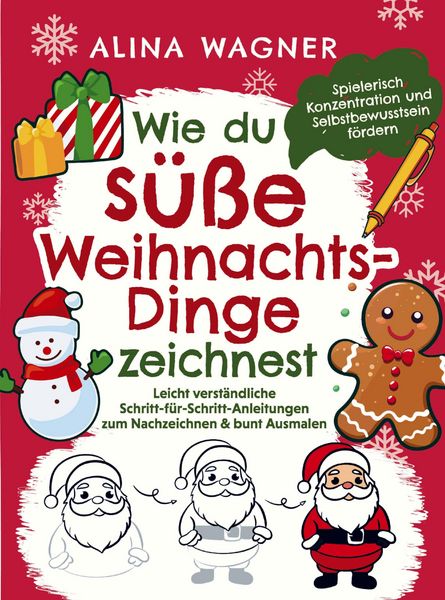 Produktbild: Wie du s&uuml;&szlig;e Weihnachts-Dinge zeichnest