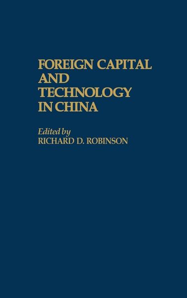Produktbild: Foreign Capital and Technology in China