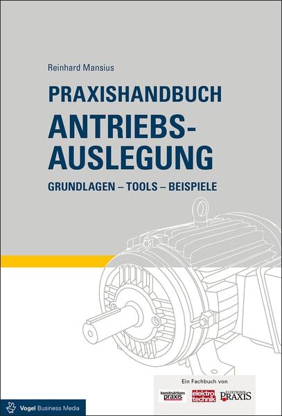 Produktbild: Praxishandbuch Antriebsauslegung
