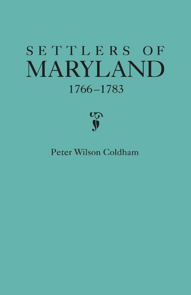 Produktbild: Settlers of Maryland, 1766-1783