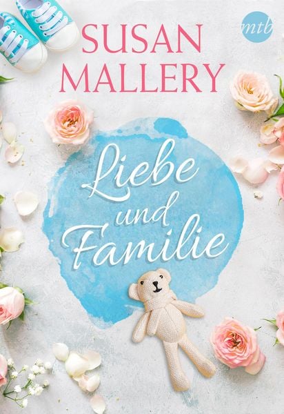 Produktbild: Susan Mallery - Liebe und Familie