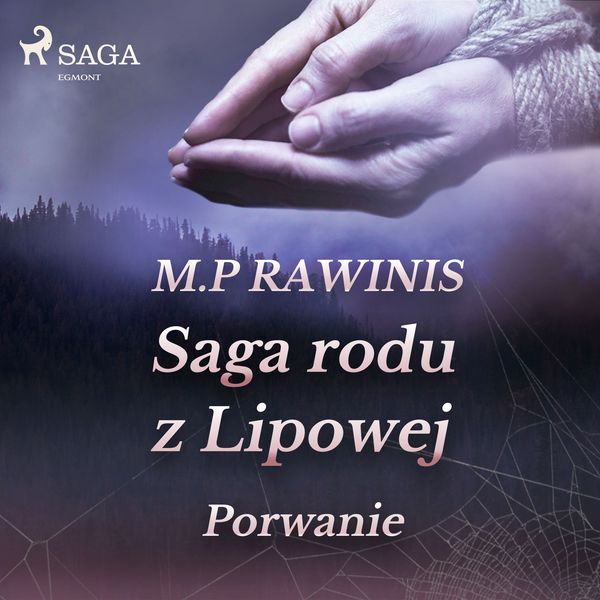 Produktbild: Saga rodu z Lipowej 9: Porwanie