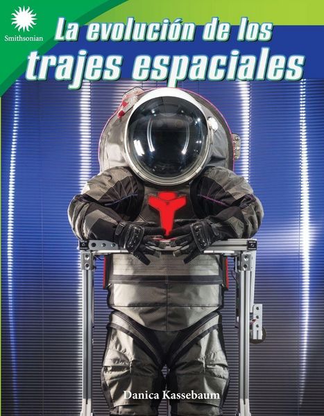 Produktbild: La evoluci&oacute;n de los trajes espaciales