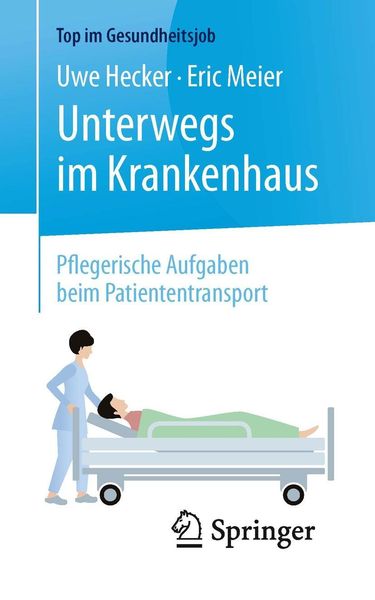 Produktbild: Unterwegs im Krankenhaus - Pflegerische Aufgaben beim Patiententransport