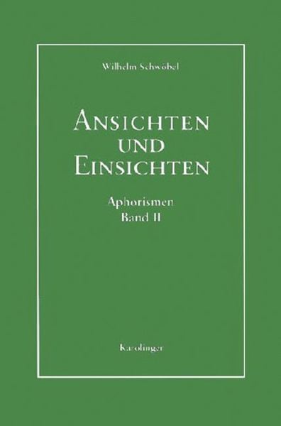Produktbild: Ansichten und Einsichten. Aphorismen