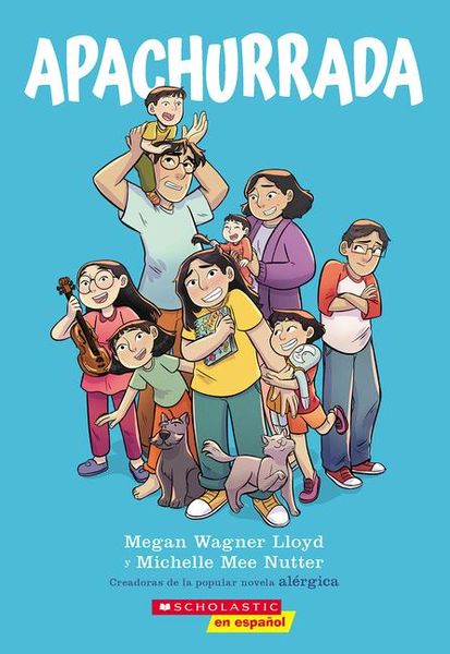 Produktbild: Apachurrada: Una Novela Gr&aacute;fica (Squished: A Graphic Novel)