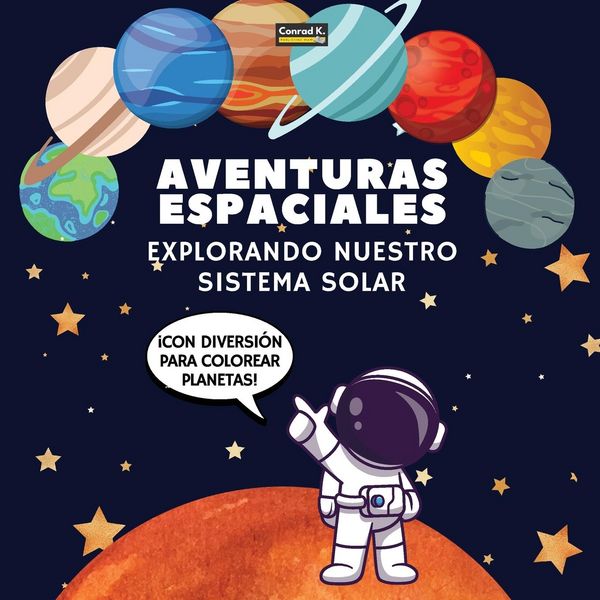 Produktbild: Aventuras Espaciales. Explorando Nuestro Sistema Solar