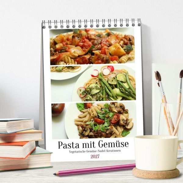 Produktbild: Pasta mit Gem&uuml;se (Tischkalender 2027 DIN A5 hoch), CALVENDO Monatskalender