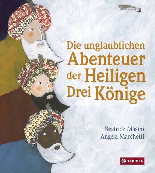 Produktbild: Die unglaublichen Abenteuer der Heiligen Drei K&ouml;nige