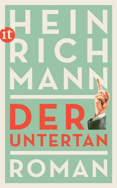 Der Untertan, Taschenbuch von Heinrich Mann, Insel, 9783458681342