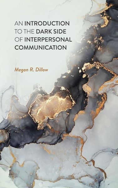 Produktbild: Introduction to the Dark Side of Interpersonal Communication