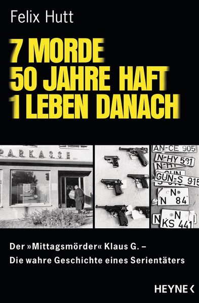 Produktbild: 7 Morde - 50 Jahre Haft - 1 Leben danach
