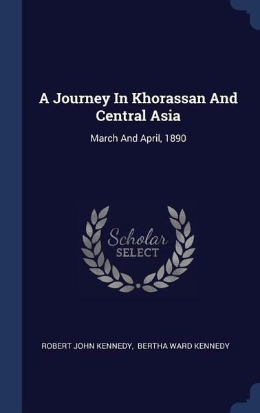 Produktbild: A Journey In Khorassan And Central Asia