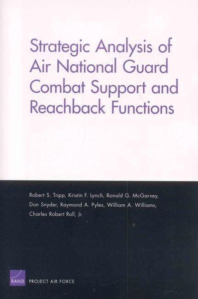 Produktbild: Strategic Analysis of Air National Guard Combat Support and Reachback Functions