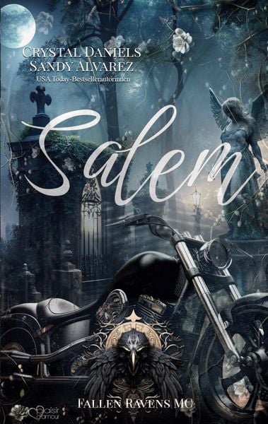 Fallen Ravens MC: Salem, Taschenbuch von Crystal Daniels , Sandy Alvarez, Plaisir d'Amour Verlag, 9783864957680