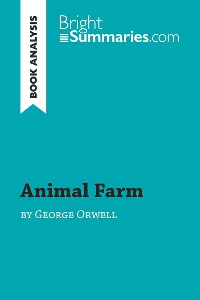 Animal Farm by George Orwell (Book analysis)