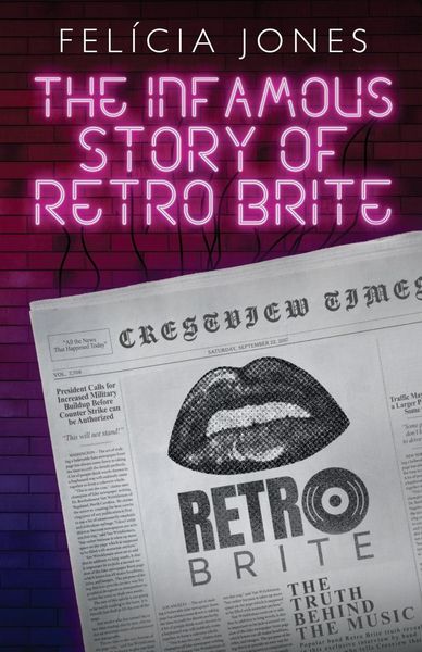 Produktbild: The Infamous Story of Retro Brite