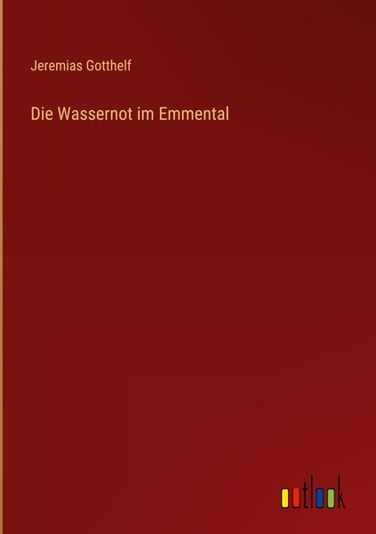 Produktbild: Die Wassernot im Emmental