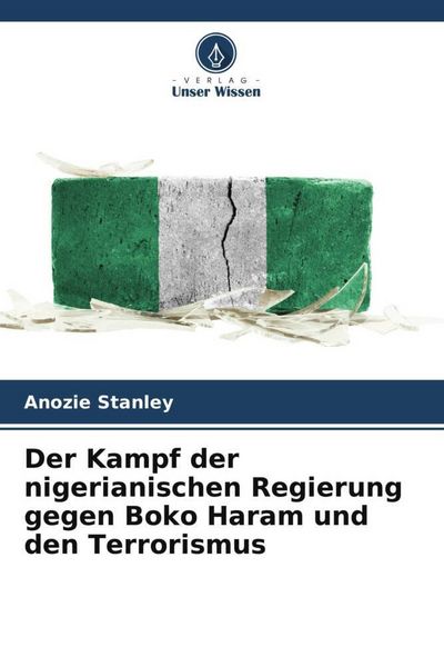Produktbild: Der Kampf der nigerianischen Regierung gegen Boko Haram und den Terrorismus