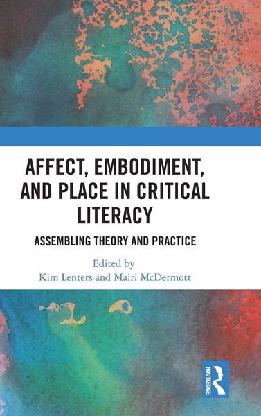 Produktbild: Affect, Embodiment, and Place in Critical Literacy