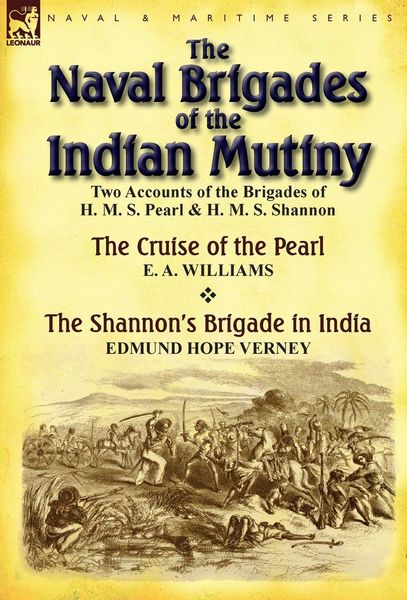 Produktbild: The Naval Brigades of the Indian Mutiny
