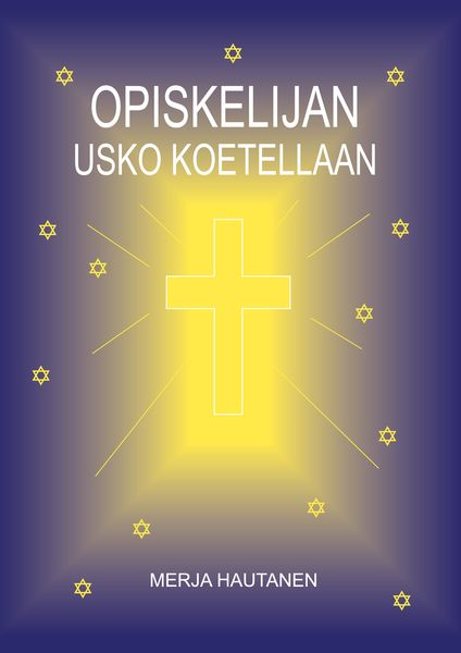Produktbild: Opiskelijan usko koetellaan