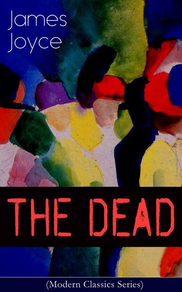 Produktbild: THE DEAD (Modern Classics Series)