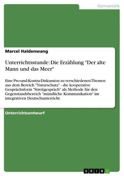 Produktbild: Unterrichtsstunde: Die Erz&auml;hlung "Der alte Mann und das Meer"