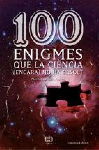 Produktbild: 100 enigmes que la ci&egrave;ncia (encara) no ha resolt