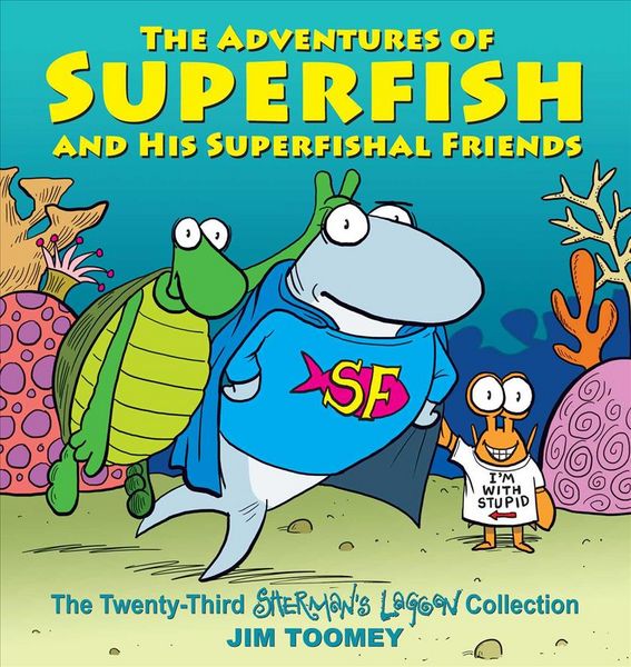Produktbild: Toomey, J: Adventures of Superfish and His Superfishal Frien