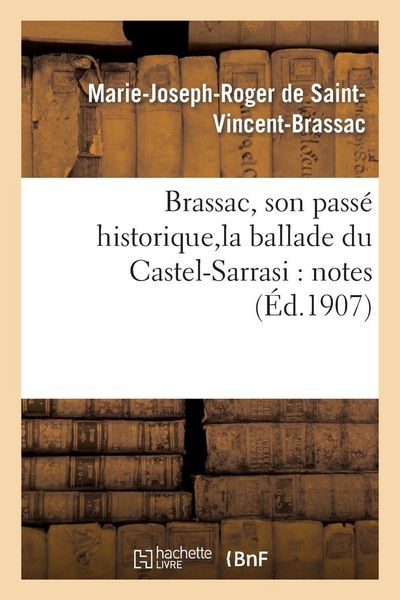 Produktbild: Brassac, son pass&eacute; historique,la ballade du Castel-Sarrasi