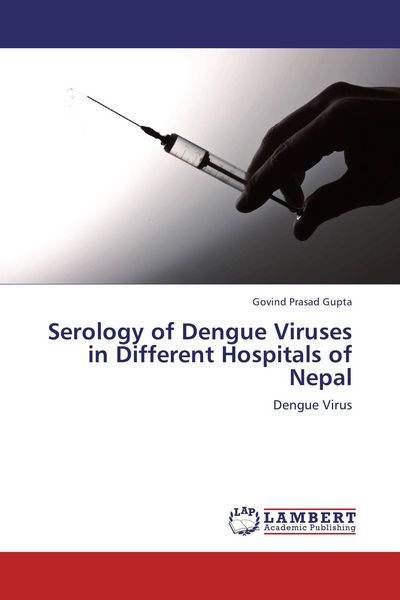 Produktbild: Serology of Dengue Viruses in Different Hospitals of Nepal