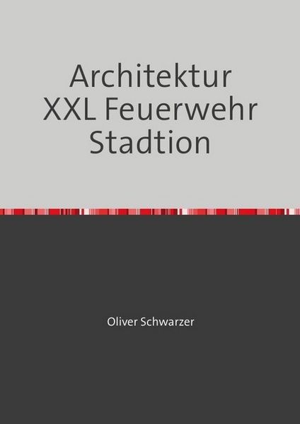 Produktbild: Architektur XXL Feuerwehr Stadtion