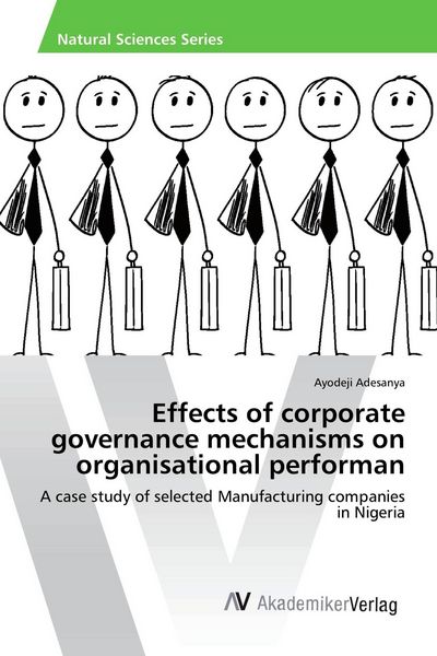 Produktbild: Effects of corporate governance mechanisms on organisational performan