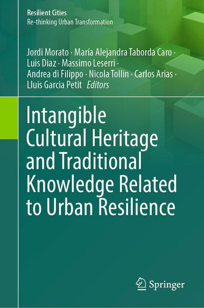 Produktbild: Intangible Cultural Heritage and Traditional Knowledge Related to Urban Resilience
