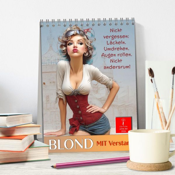Produktbild: Blond mit Verstand (Tischkalender 2026 DIN A5 hoch), CALVENDO Monatskalender