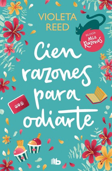 Produktbild: Cien razones para odiarte (Mis razones 1)