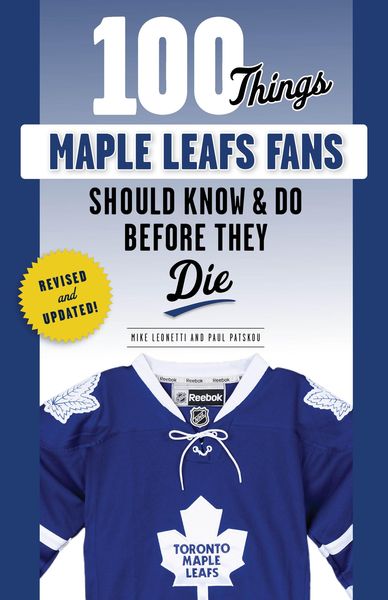 Produktbild: 100 Things Maple Leafs Fans Should Know & Do Before They Die