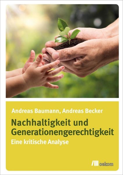 Produktbild: Nachhaltigkeit und Generationengerechtigkeit