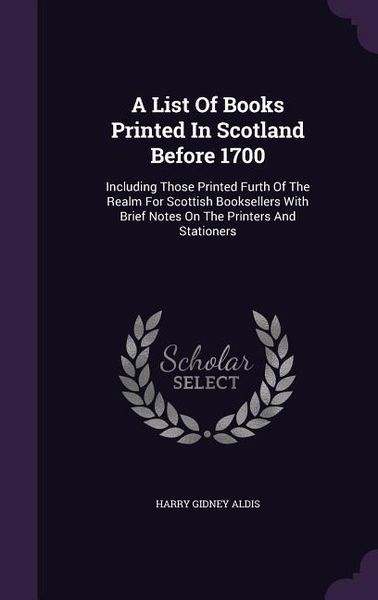 Produktbild: A List Of Books Printed In Scotland Before 1700