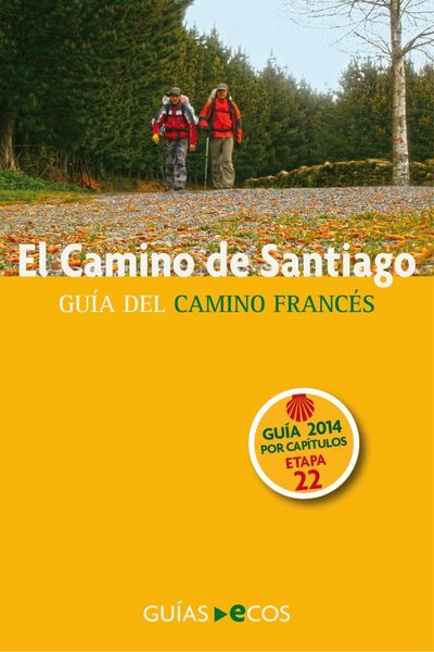 Produktbild: El Camino de Santiago. Etapa 22. De Foncebad&oacute;n a Ponferrada