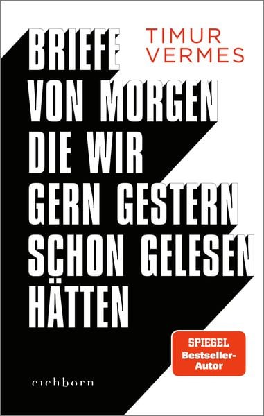 Produktbild: Briefe von morgen, die wir gern gestern schon gelesen h&Atilde;&curren;tten