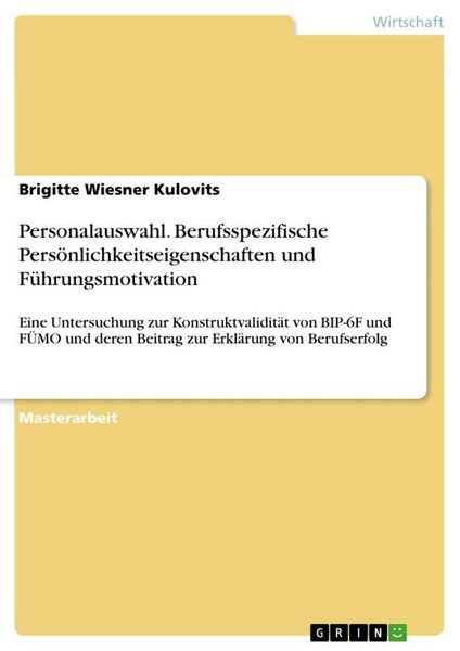 Produktbild: Personalauswahl. Berufsspezifische Pers&ouml;nlichkeitseigenschaften und F&uuml;hrungsmotivation