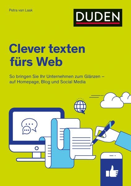 Duden Ratgeber – Clever texten fürs Web, Taschenbuch von Petra van Laak, Duden ein Imprint von Cornelsen Verlag GmbH
