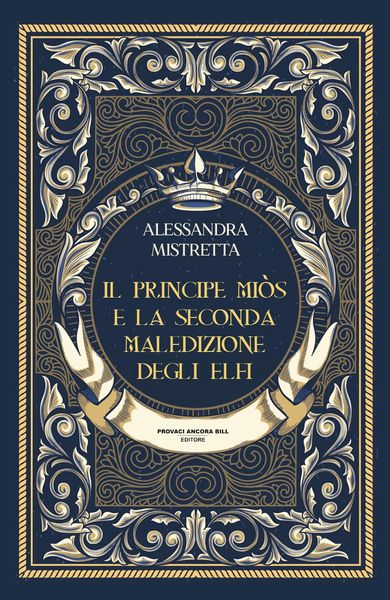 Produktbild: Il principe Mi&ograve;s e la seconda maledizione degli Elfi